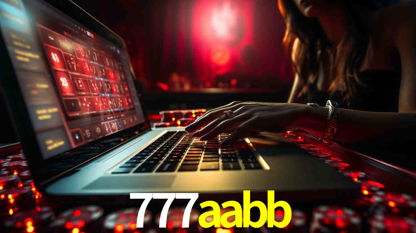 Por Que Escolher o 777aabb?